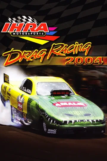 IHRA Drag Racing 2004