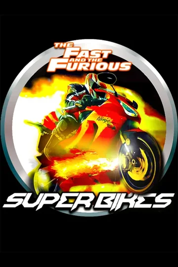 The Fast and the Furious: Super Bikes