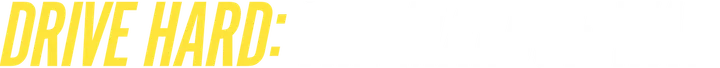 Drive Hard: The Maloof Way logo